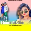About Khoon Pasina Song